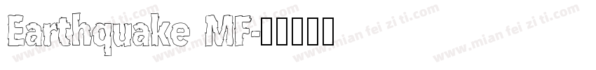 Earthquake MF字体转换
